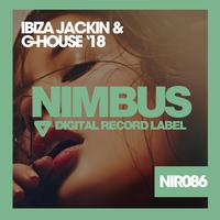 Ibiza Jackin & G-House '18