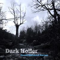 GARNER, D.K.: Dark Holler (Mösenbichler-Bryant)