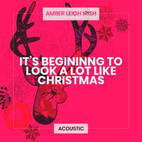 It's Beginning to Look a Lot Like Christmas (Acoustic)