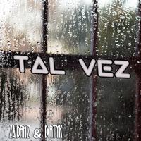 tal vez (feat. Dirtyk)