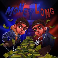 Money Long (feat. NGeeYL)