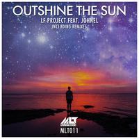 Outshine The Sun