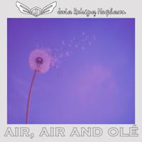 Air, Air and Olé (English Version)