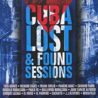 Cuba Lost & Found Sessions