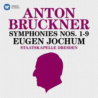 Bruckner: Symphonies Nos. 1 - 9