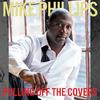 Mike Phillips - Flava In Ya Ear