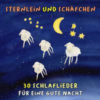 Sternlein und Schäfchen - 30 Schlaflieder für eine gute Nacht