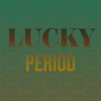 Lucky Period