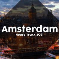 Amsterdam House Traxx 2021