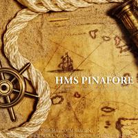 Gilbert & Sullivan: HMS Pinafore