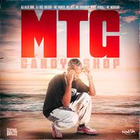 MTG Candy Shop (feat. Mc Poneis, Mc neu, Mary Honda, DJ Biel Bolado & Central Dos Bailes)