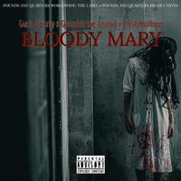 Bloody Mary (feat. Guch Gretzky & Genaside the animal)