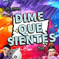 Dime Que Sientes