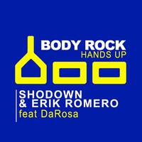 Bodyrock (Hands Up) [feat. DaRosa]