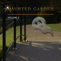 Haunted Garden, Vol. 2