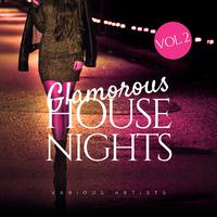 Glamorous House Nights, Vol. 2