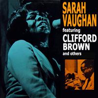 Sarah Vaughan Featuring Clifford Brown And Others