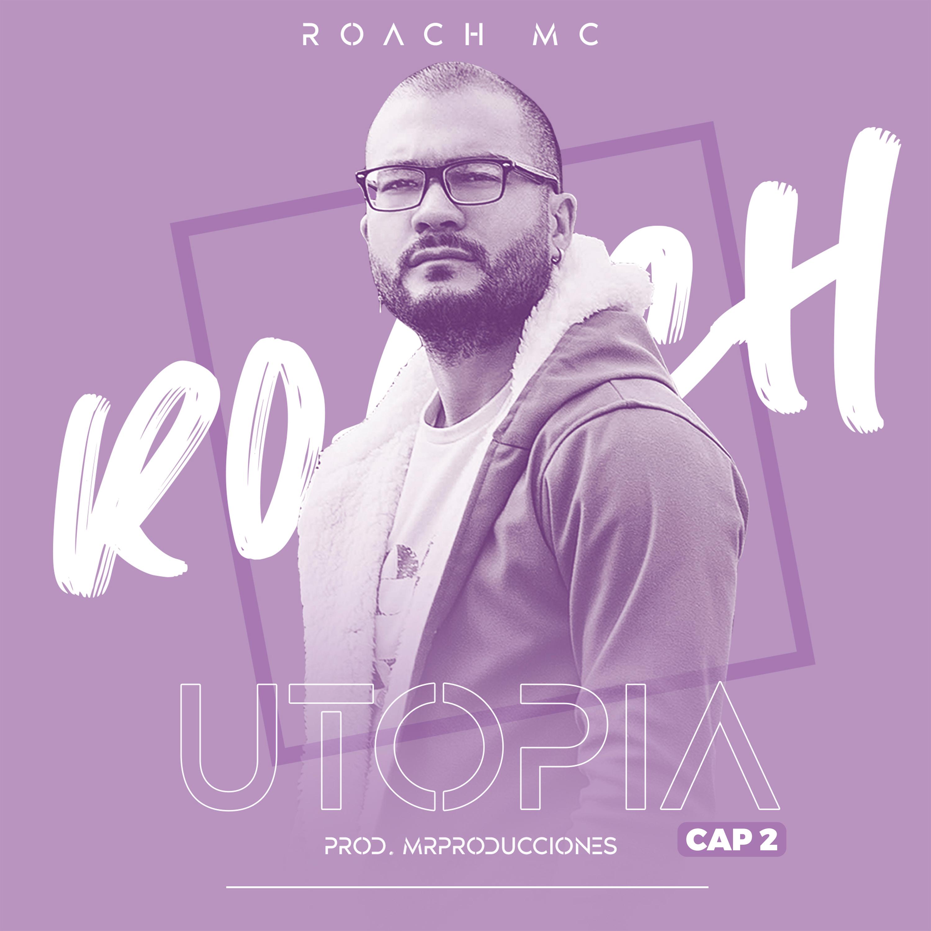 Utopía (Cap 2) Roach Mc 专辑 网易云音乐