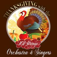 Thanksgiving With the 101 Strings Orchestra