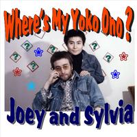 Where's My Yoko Ono? (feat. Sylvia Rogers Newell)