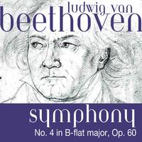 Ludwig van Beethoven: Symphony No. 4 in B-flat major, Op. 60