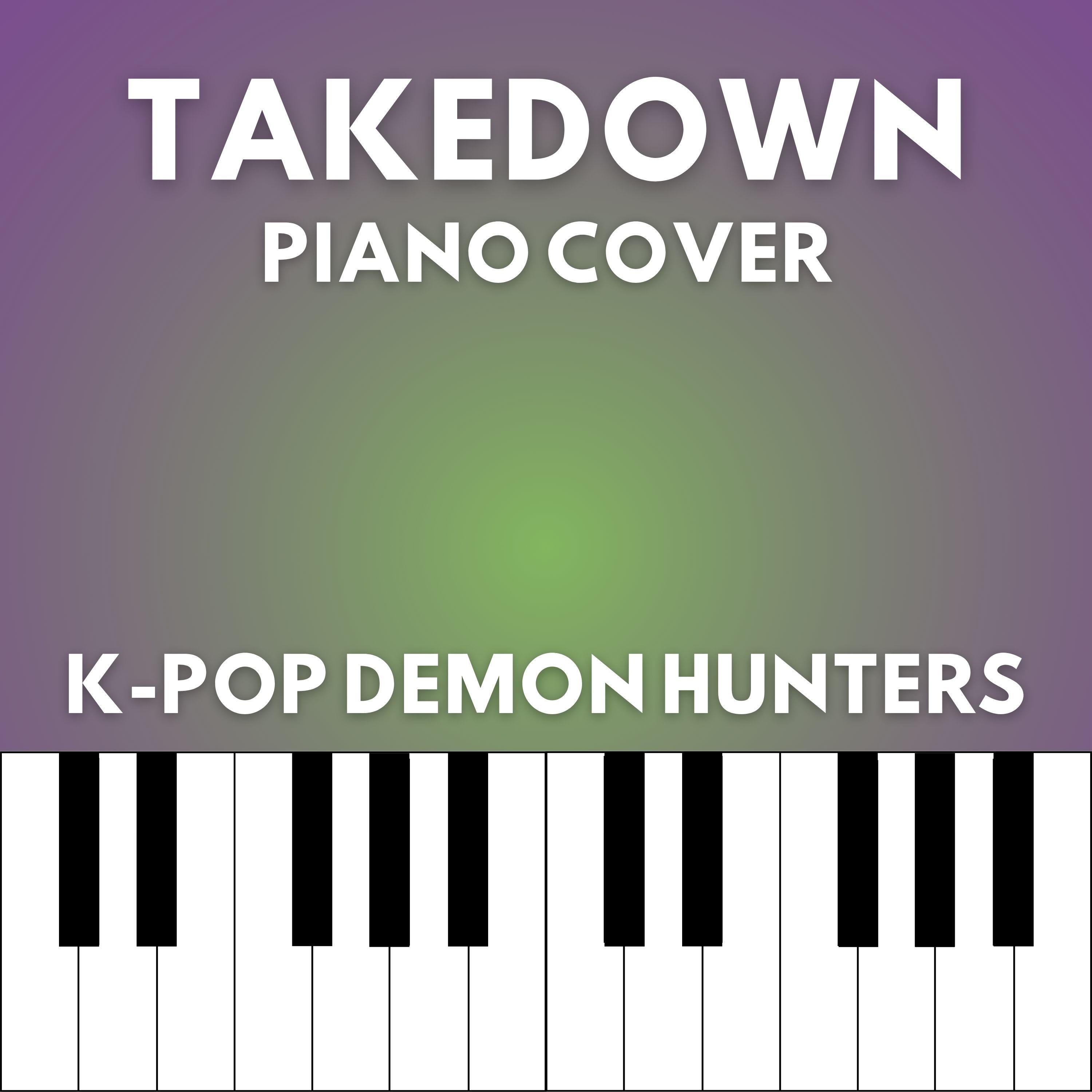 Takedown (From "K-Pop Demon Hunters")