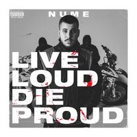 Live Loud Die Proud