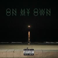 On My Own (feat. Gordo Cachedro, Steven R. & iGuess)