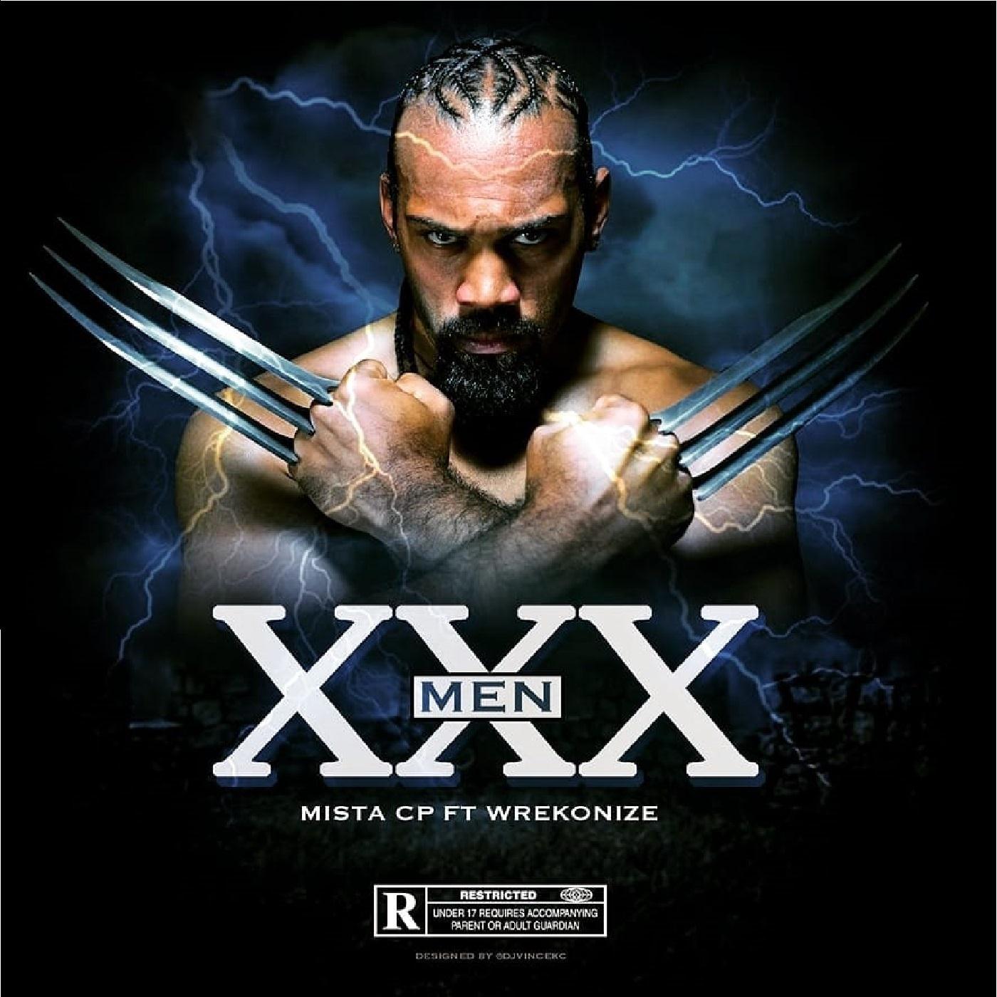 XXX-Men (feat. Wrekonize)