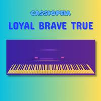 Loyal Brave True (Piano Version)