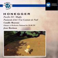 Honegger: Pacific 231, Rugby, Pastorale d'été & Une cantate de Noël