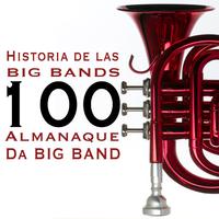 Historia de las Big Bands (Almanaque de Big Band)