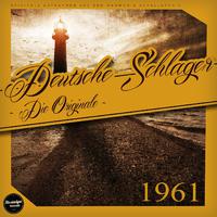 Deutsche Schlager 1961 - Die Originale