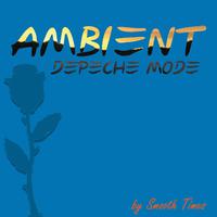 Ambient Depeche Mode