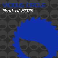 Vicious Circle: Best Of 2016