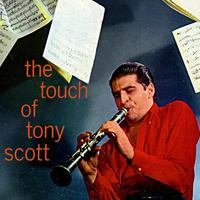 The Touch of Tony Scott (Remastered)