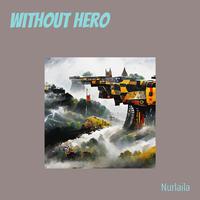 Without Hero