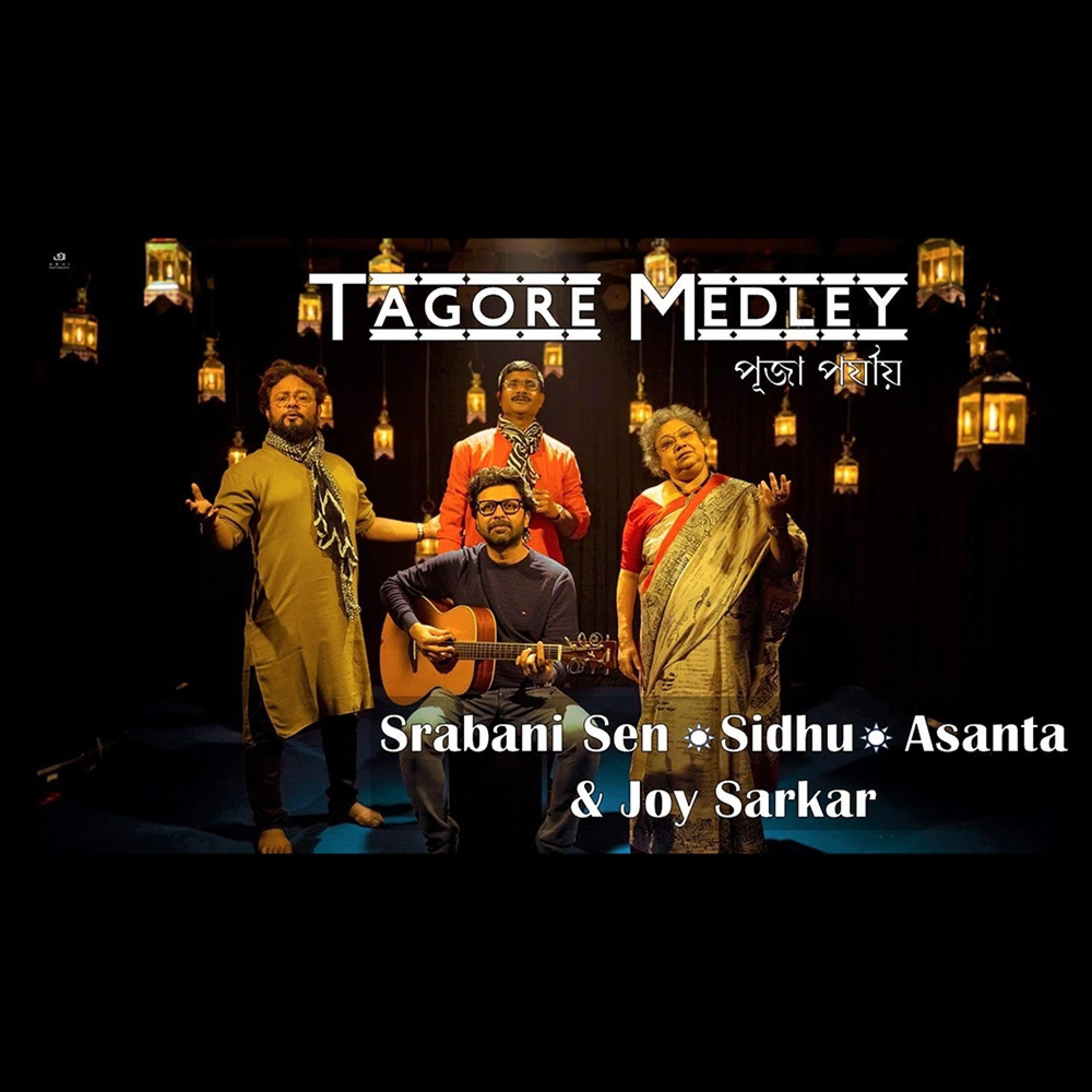 TAGORE MEDLEY (feat. SRABONI SEN, ASANTA BAKLY & JOY SARKAR)
