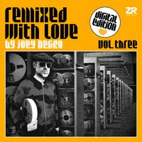 Remixed With Love by Joey Negro Vol.3 (Streaming Edition)