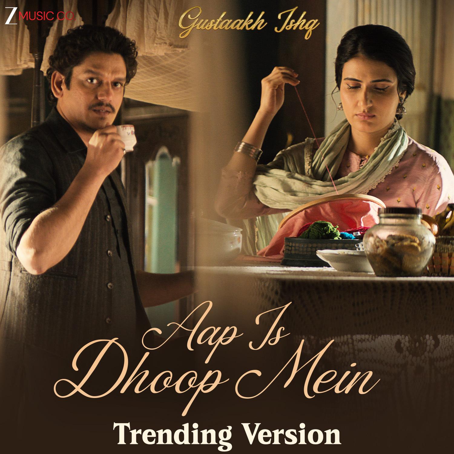 Aap Is Dhoop Mein - Trending Version