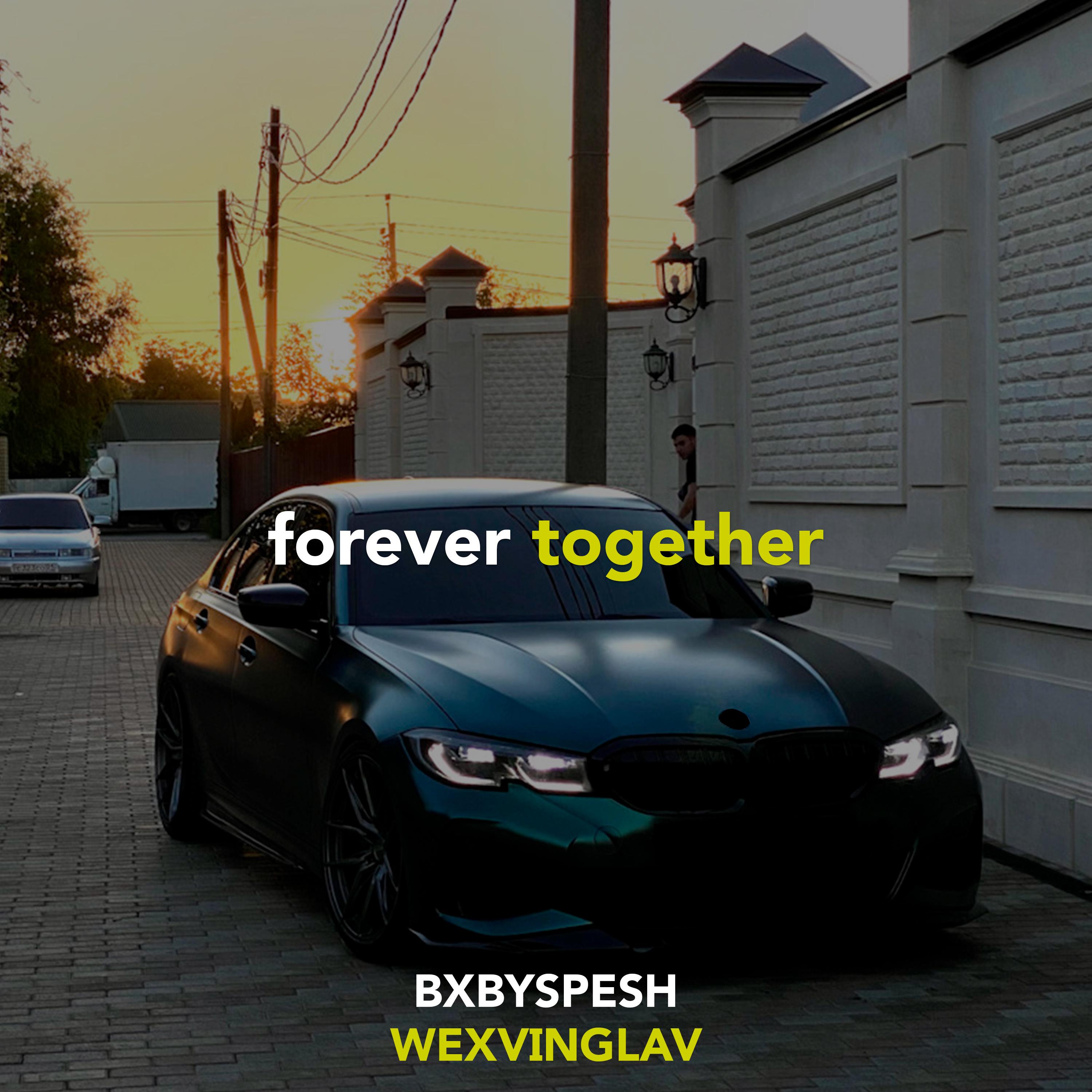 forever together