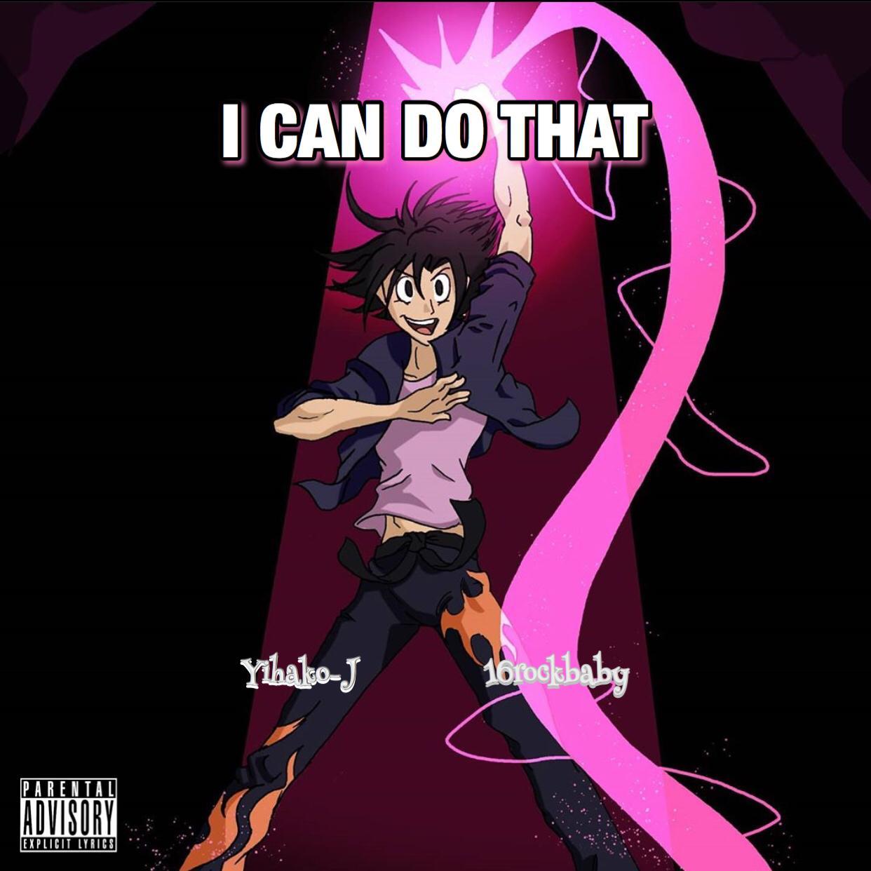 I CAN DO THAT_哈口HaKo_I CAN DO THAT | 在线播放_I CAN DO THAT歌词_I CAN DO THAT下载 | 网易云音乐