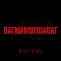 BatManWitDaGat (feat. KaNo & Tommy210)