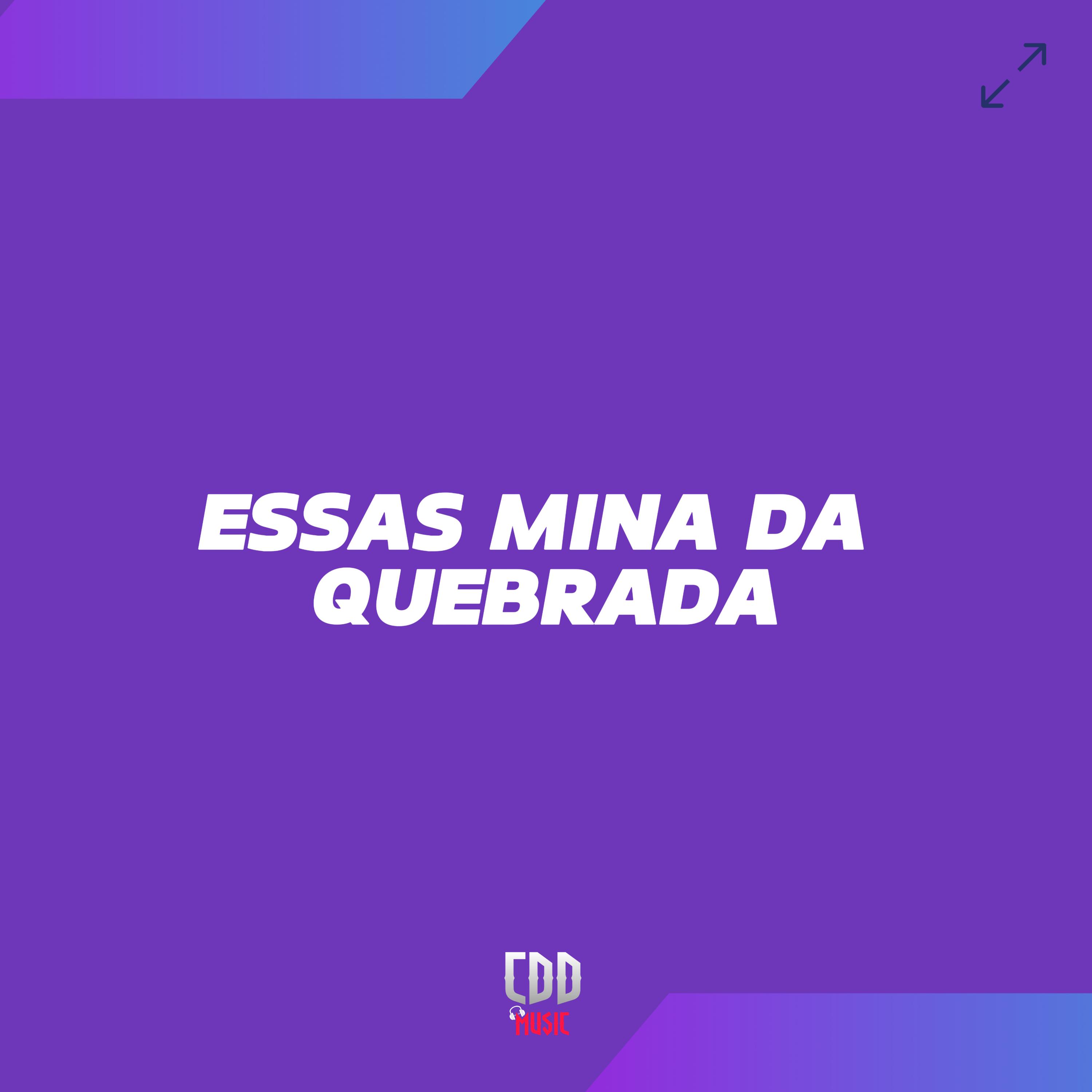 ESSAS MINA DA QUEBRADA