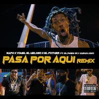 Pasa Por Aqui (Remix)