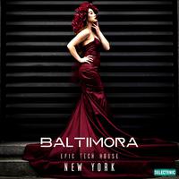 Baltimora: Epic Tech House New York