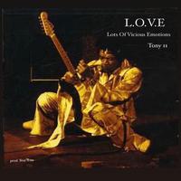 Lots Of Vicious Emotions (L.O.V.E) Tony ll