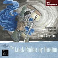 The Lost Codex of Avalon Volume I: Fantasy and Medieval Music for Modern Times