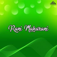 Rani Maharani (Original Motion Picture Soundtrack)