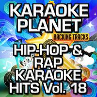 Hip-Hop & Rap Karaoke Hits, Vol. 18